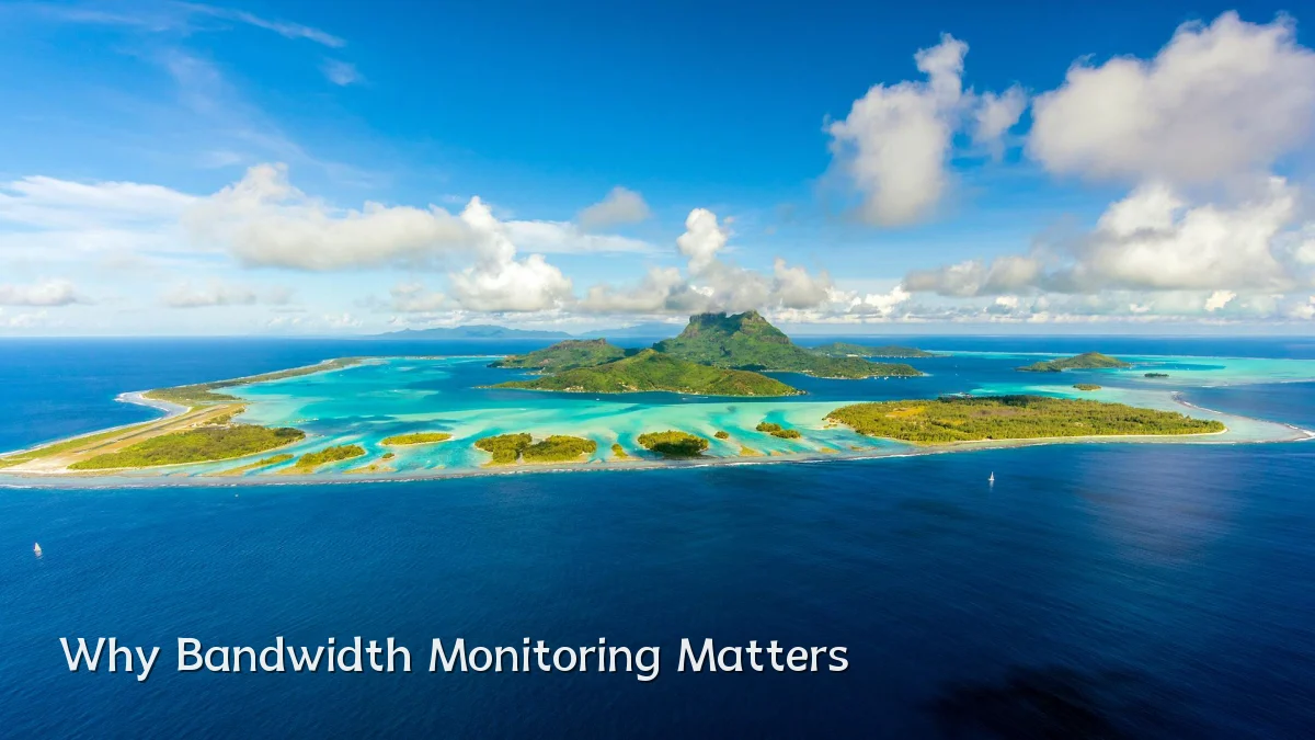 Why Bandwidth Monitoring Matters