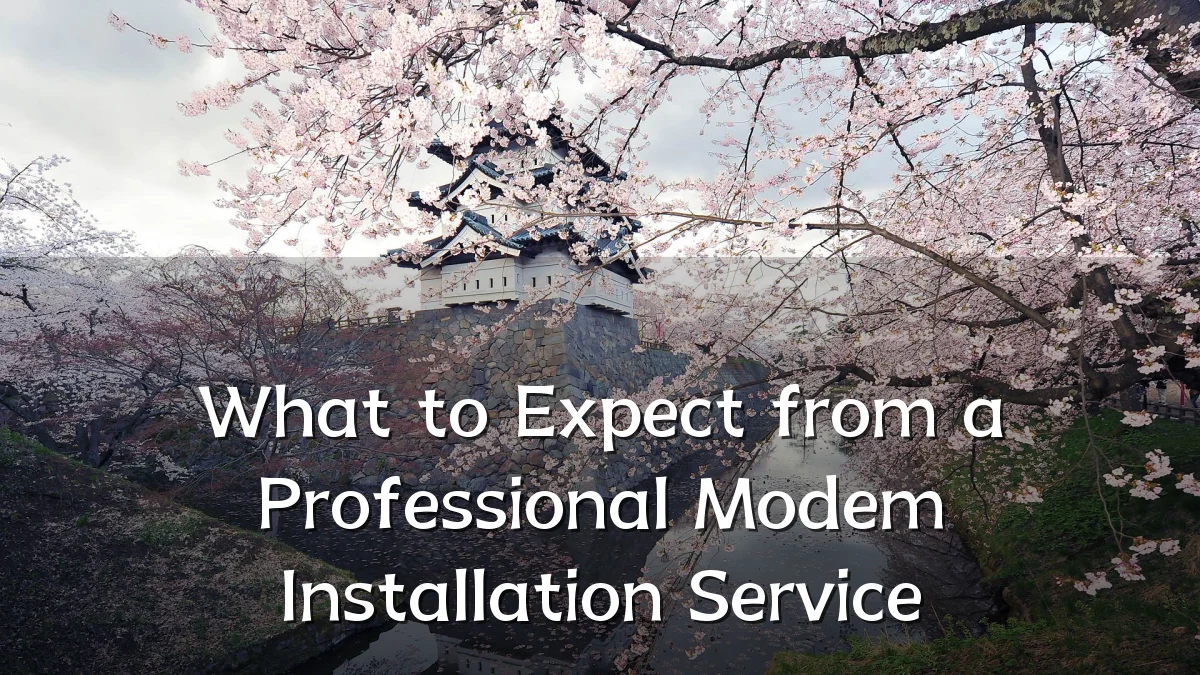 What to Expect from a Professional Modem Installation Service